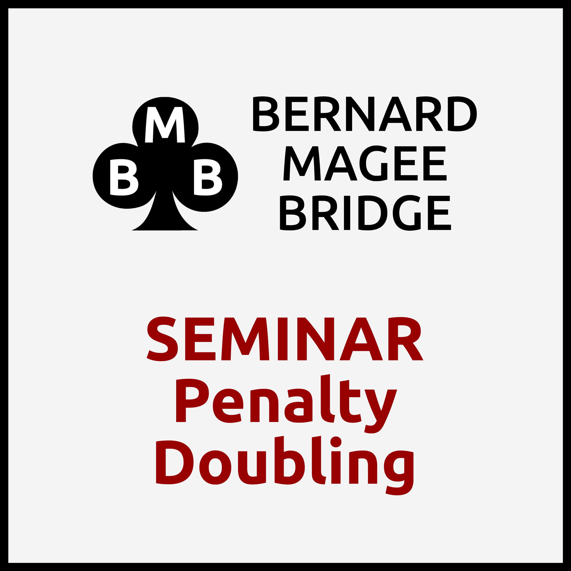Seminar 14 - Penalty Doubling - Seminar & Set Hands