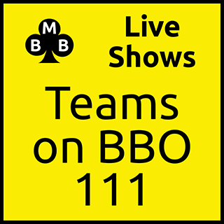 Teams on BBO 111 - Wed 10 Aug 22
