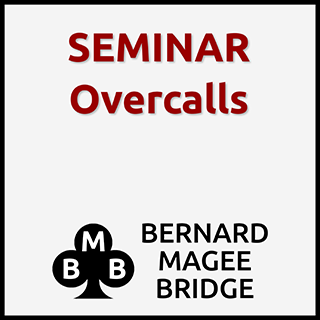 Seminar 37 - Overcalls