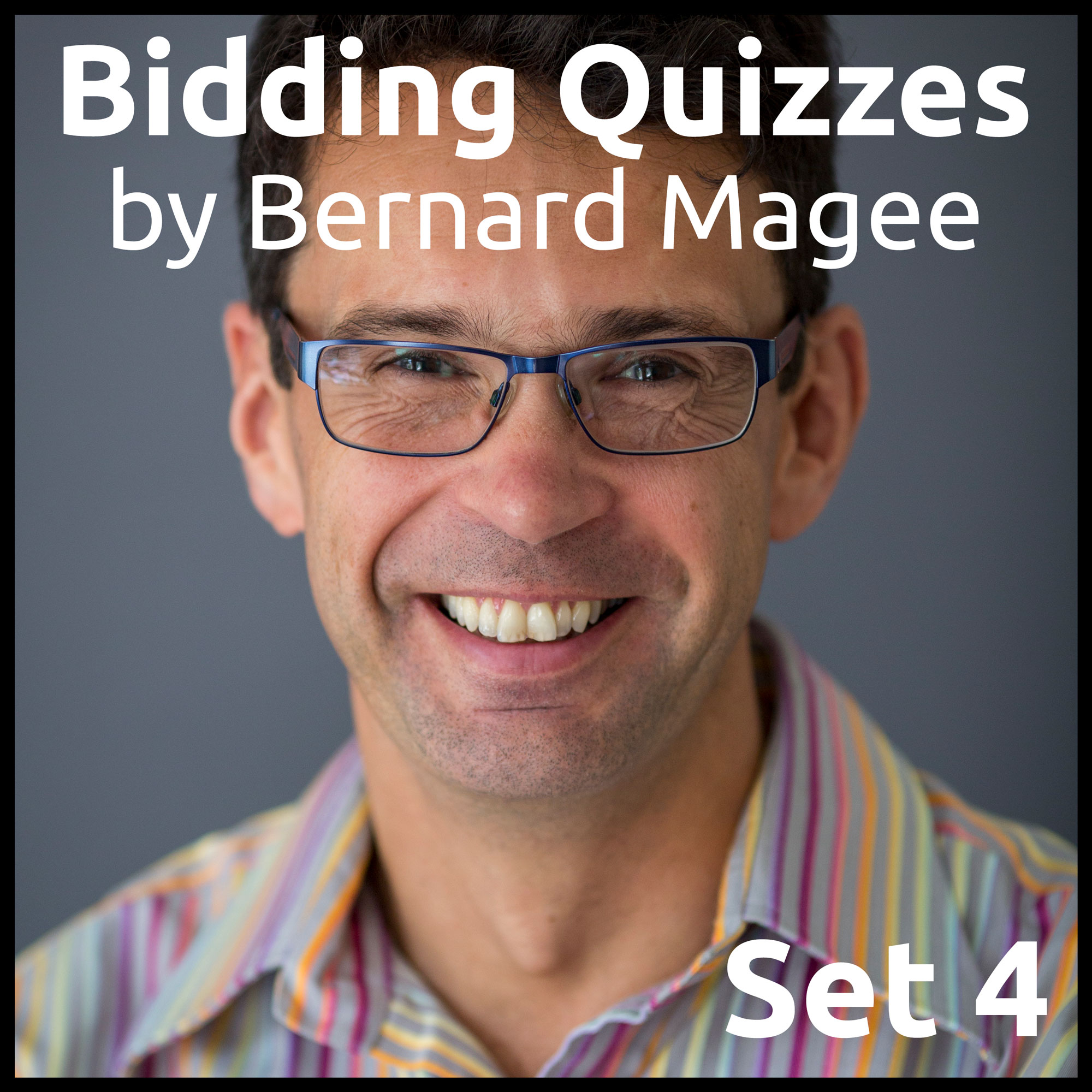E-Book 4 - Bidding Quizzes: 48 Acol Bidding Questions - Set 4