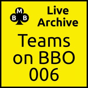 Live archive teams on bbo 06