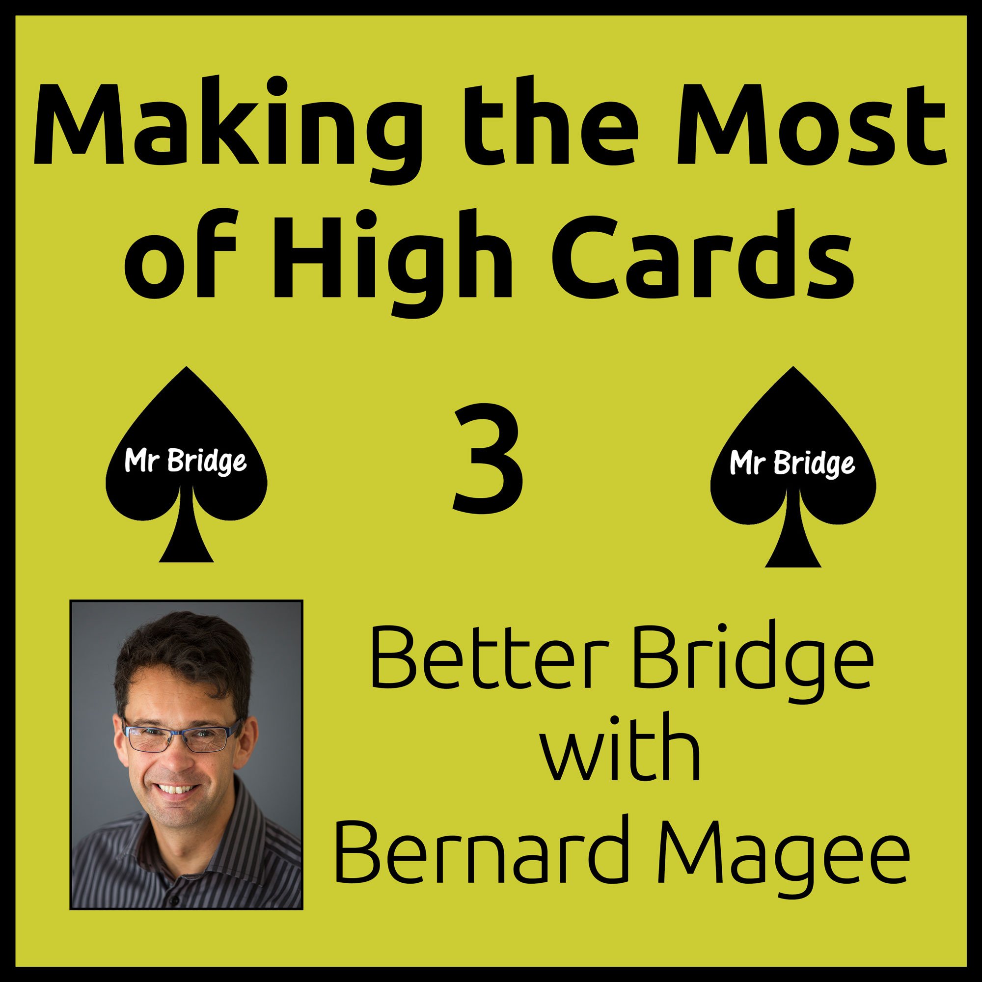 Streaming DVD 3 - Making the Most of High Cards
